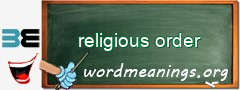 WordMeaning blackboard for religious order